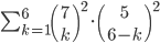\sum_{k=1}^6{7\choose k}^2\cdot{5\choose6-k}^2
